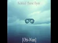 Download Lagu Behind These Eyes