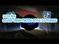 Download Lagu DJ TIKTOK VIRAL OLD STYLE DJ TEBANG - SOUND KANE SLOWED❗❗❗