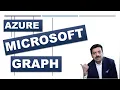 Mastering Microsoft Graph API A Complete Tutorial and Demo
