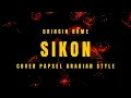 Lagu BRINGIN HOME - SIKON (COVER PAPSEL ARABIAN STYLE)