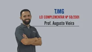 TJMG | Lei de Organização e Divisão Judiciária MG | Augusto Vieira