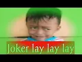 Download Lagu JOKER lay lay lay