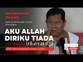 Download Lagu Muzakarah Part 1 - AKU ALLAH DIRIKU TIADA (QS TAHA : 14) | Ustadz Iswardi, S. Ag