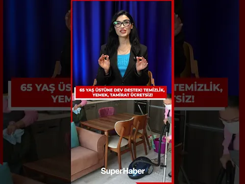 65 yaş üstüne dev destek! temizlik, yemek, tamirat ücretsiz!