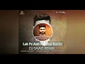 Download Lagu Lab Pe Aati Hai Dua Banke Tamana Meri Dj Saad Remix Fun Music 2019