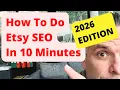 How To Do Etsy SEO In 10 Minutes The 2026 Edition