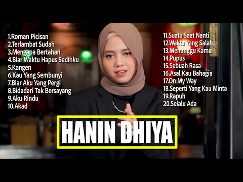 Download MP3 HANIN DHIYA - KUMPULAN LAGU  HANIN DHIYA TERBARU 2022