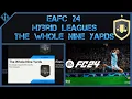 EA FC 24 The Whole Nine Yards Sbc - Hybrid Leagues