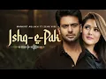 Ishq e Pak (Official MV) Mankirt Aulakh | Zehr Vibe | New Punjabi Song 2026
