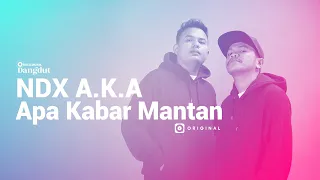 ndx a k a apa kabar mantan i joox original official music video 