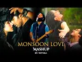 Download Lagu 2025 Monsoon Love Mashup | Arijit Singh | Ishq | Tattvaa | Latest Romantic Songs | Long Drive Songs