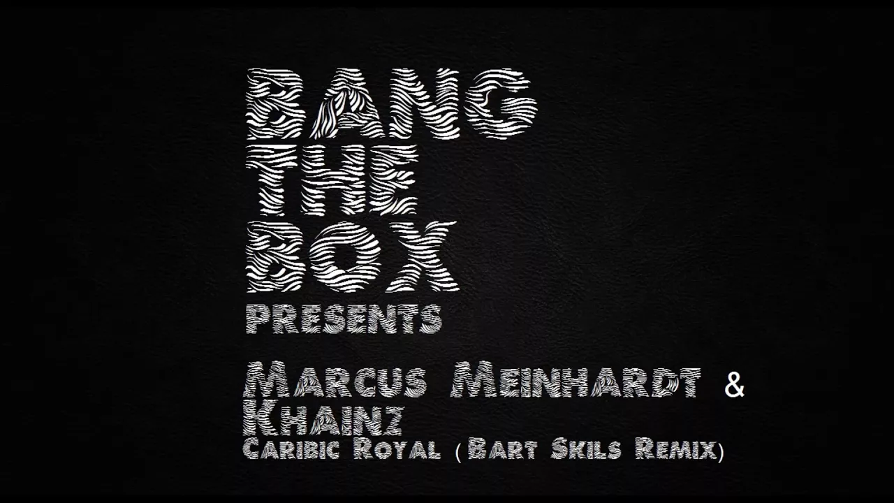 Marcus Meinhardt & Khainz - Caribic Royal (Bart Skils Remix)