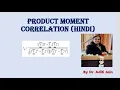 Product Moment Pearson coefficient of