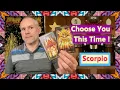 Scorpio - Choose You This Time
