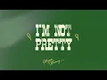 Megan Moroney - I'm Not Pretty (Lyric Video)