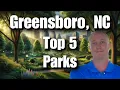 Top 5 Parks and Greenways in Greensboro NC