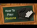 How to play Abalone