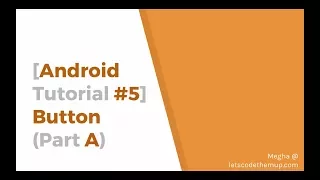 Android Tutorial Button Part A