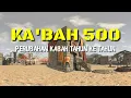 Download Lagu KA'BAH TAHUN 500 MASEHI, BERUBAH-UBAH PADA MULANYA...