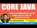 Program on Multidimensional Array with Dynamic Values by using user Specified size in Java