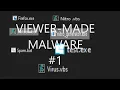 Random VBS and BAT garbage - Viewer Made Malware