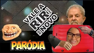 VALE A PENA RIR DE NOVO! É PRA CHORAR DE TANTO RIR - SÁTIRA