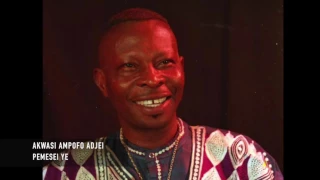 akwasi ampofo adjei pemesei ye