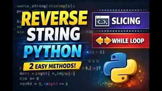 Reverse String in Python Two Easy Methods Explained
