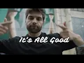 Download Lagu It's All Good