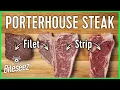 What is a Porterhouse Steak - T-Bone Steak Filet Mignon Strip Steak