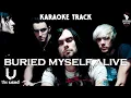 Lagu The Used | Buried Myself Alive 🎤HQ Karaoke🎤