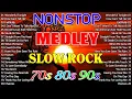 Lagu Slow Rock Love Songs 70s 80s 90s – Nonstop Rock Ballads Medley (2025)