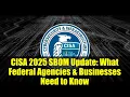 Download Lagu CISA 2025 SBOM Update: What Federal Agencies \u0026 Businesses Need to Know