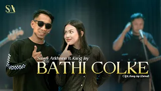 Sasya Arkhisna ft. Kang Jay - Bathi Colke ( Official Live Music ) - Sa Music