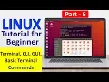 Linux Tutorial for Beginners Part - 6 Terminal CLI GUI Basic Commands and their work