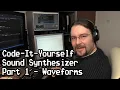 Code It Yourself Sound Synthesizer Basic Noises