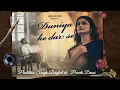 Lagu Duniya Ke Dar Se | Ajay Sahaab | Pratibha Singh Baghel \u0026 Prachi Desai | Lafz Bheege Hain | Sufiscore