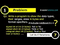Write a c program to show the data types their ranges sizes in bytes and format specifiers