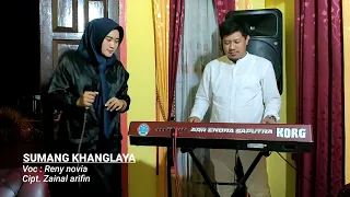 Download SUMANG KHANGLAYA - Cipt. Zainal arifin - Cover : Reny novia MP3