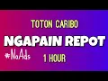 Download Lagu Ngapain Repot 1 Hour - Toton Caribo