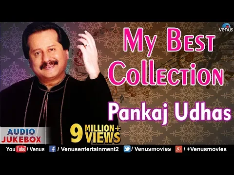 Download MP3 Pankaj Udhas Collection | Audio Jukebox | Ishtar Music