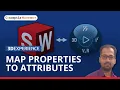 3DEXPERIENCE Works Attributes Mapping with SOLIDWORKS