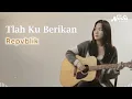 Lagu TLAH KU BERIKAN   REPVBLIK COVER BY NADA TEDUH 1