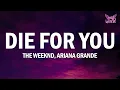 Download Lagu The Weeknd \u0026 Ariana Grande - Die For You (Remix) (Lyrics)