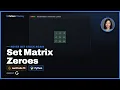 Set Matrix Zeroes - LeetCode 73 Grid Simulation Constraints Python
