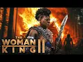 WOMAN KING 2 2026 Movie Viola Davis Thuso Mbedu - Fan Theory Update Discussion