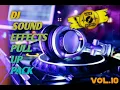 Download Lagu DJ SOUND FX PULL UP PACK VOL.10