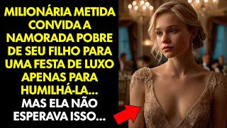 MILIONÁRIA HUMILHA A NAMORADA HUMILDE DE SEU FILHO, MAS NÃO ESPERAVA QUE SEU FILHO...