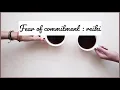 Fear of commitment reiki