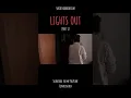 Lagu Lights Out 🌘 #movie #movieclip #shorts